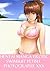 Erotic Photography: Hentai Swimsuit Manga Anime Erotic Book & Photography Volume 10 ( erotic sex stories, erotic photography, romance, erotic fiction, ... Anime Erotic Fetish Book & Photography)