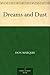 Dreams and Dust by Don Marquis