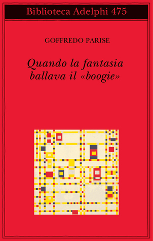 Quando la fantasia ballava il «boogie» (Paperback)