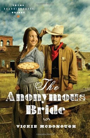 The Anonymous Bride (Texas Boardinghouse Brides, #1)