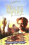 Walks The Fire