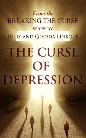 Curse of Depression (Breaking the Curse Series)