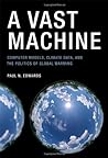A Vast Machine: C...