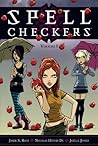 Spell Checkers, Vol. 1 by Jamie S. Rich