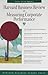 Harvard Business Review on Measuring Corporate Performance by Harvard Business Review Harvard Business Review on Measuring Corporate Performance by Harvard Business Review
