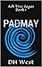 PADMAY (Ash Tree Sagas Book 1)