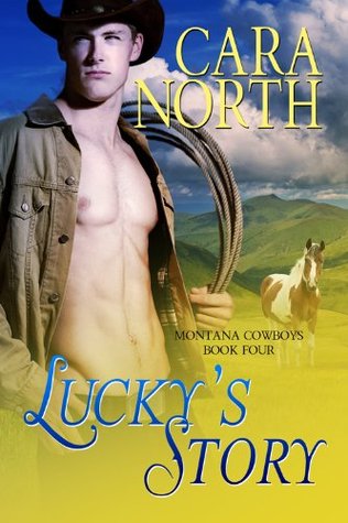 Lucky's Story: Book 4 of Montana Cowboys (Country Music Collection/ Montana Cowboys)