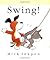 Swing! (Little Kipper)