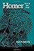 Homer: Poet of the Iliad