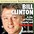 Bill Clinton...A Life of Politics, Scandal and Controversy: From "Boy Governor" to "Teflon Bill" and Beyond (Recent Presidents Book 2)