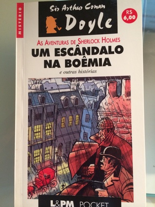 Um Escândalo na Boêmia e Outras Aventuras de Sherlock Holmes (Unknown Binding)