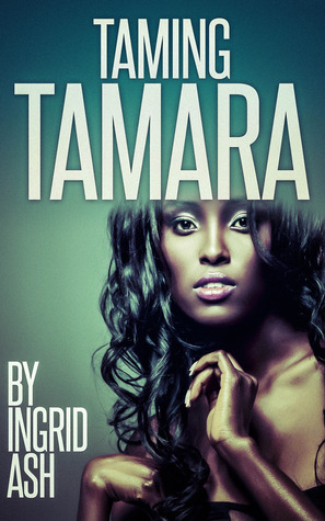 Taming Tamara (Tamara Pierce #1)