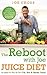 The Reboot with Joe Juice Diet - Lose weight, get healthy and feel amazing
