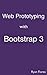 Web Prototyping with Bootstrap by Ryan Flores