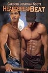 Heartbreak Beat by Gregory Jonathan Scott Heartbreak Beat by Gregory Jonathan Scott