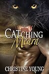 Catching Meara by Christine Young