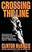 Crossing the Line