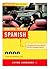 Drive Time: Spanish (CD): Learn Spanish While You Drive (All-Audio Courses)