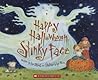 Happy Halloween, Stinky Face by Lisa McCourt