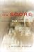 The Score by Michael Schelle
