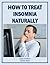 How to Treat Insomnia Naturally: Basics for Beginners (Health Matters)