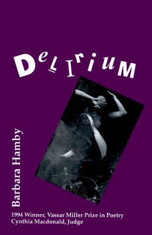 Delirium: Poems (Paperback)