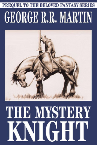 The Mystery Knight