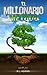 El Millonario Método - Cómo Salir de las Deudas y Ganar Libertad Financiera al Entender la Psicología de la Mente Millonaria (Serie de Libros Inspiradores nº 7) (Spanish Edition)