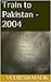 Train to Pakistan - 2004