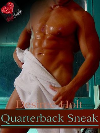Quarterback Sneak (A Red Hot Valentine Book 2)