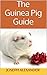 The Guinea Pig Guide