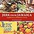 Jerk from Jamaica: Barbecue...
