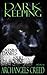 Dark Keeping: Book 4.1 (Arc...