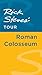 Rick Steves' Tour: Roman Colosseum