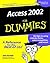 Access 2002 For Dummies by John Kaufeld