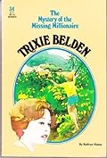 Trixie Belden and the Mystery of the Missing Millionaire