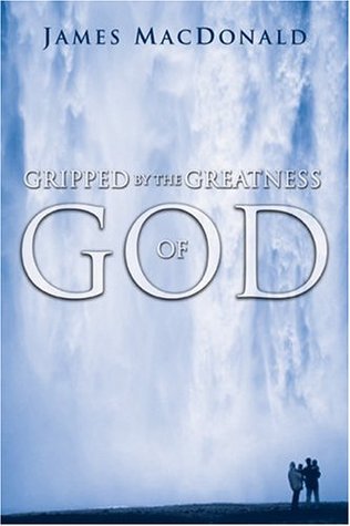 Gripped by the Greatness of God (Paperback)
