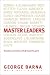 Master Leaders by George Barna Master Leaders by George Barna