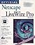 Official Netscape Livewire Pro Book: The Ultimate Guide for Site Managers & Database Developers
