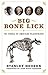 Big Bone Lick: The Cradle o...