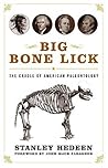 Big Bone Lick: The Cradle of American Paleontology