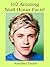 102 Amazing Niall Horan Facts! (One Direction Facts Book 1)