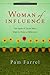 Woman of Influence: Ten Tra...