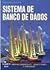Sistema de Bancos de Dados