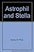 Astrophil and Stella by Philip Sidney Astrophil and Stella by Philip Sidney