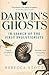 Darwin's Ghosts: In Search of the First Evolutionists