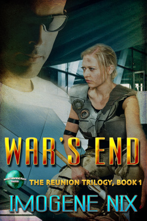 War's End (Reunion Trilogy, #1)