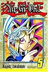 Yu-Gi-Oh!, Vol. 5 by Kazuki Takahashi