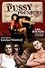 The Pussy Pounders Volume 1 ( A Novella )