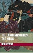 The Ninja: An Ennin Mystery #4